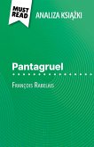 Pantagruel ksiazka François Rabelais (Analiza ksiazki) (eBook, ePUB)
