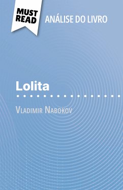 Lolita de Vladimir Nabokov (Análise do livro) (eBook, ePUB) - Pépin, Margot