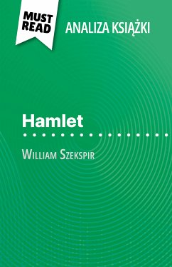 Hamlet ksiazka William Szekspir (Analiza ksiazki) (eBook, ePUB) - Hamou, Nasim