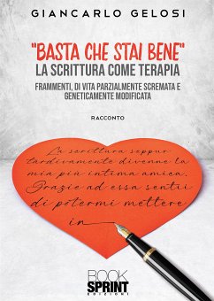 Basta che stai bene (eBook, ePUB) - Gelosi, Giancarlo