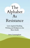 The Alphabet As Resistance