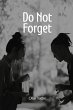 Do Not Forget - Bild 1