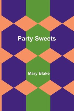 Party Sweets - Blake, Mary