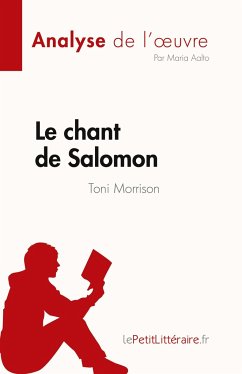 Le chant de Salomon de Toni Morrison (Analyse de l'¿uvre) - Maria Aalto