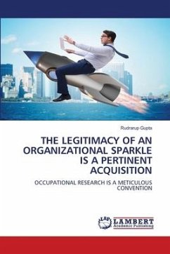 THE LEGITIMACY OF AN ORGANIZATIONAL SPARKLE IS A PERTINENT ACQUISITION