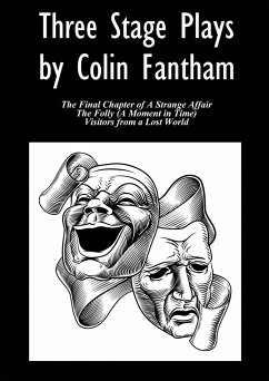 Three Stage Plays by Colin Fantham - Fantham, Colin