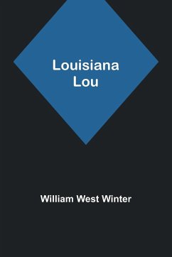Louisiana Lou - Winter, William West