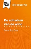 De schaduw van de wind van Carlos Ruiz Zafón (Boekanalyse) (eBook, ePUB)
