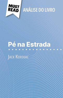 Pé na Estrada de Jack Kerouac (Análise do livro) (eBook, ePUB) - Tailler, Maël