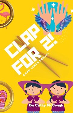 CLAP FOR 2! - McGough, Cathy