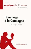 Hommage à la Catalogne de George Orwell (Analyse de l'¿uvre)