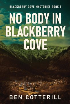 No Body in Blackberry Cove - Cotterill, Ben