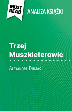 Trzej Muszkieterowie książka Alexandre Dumas (Analiza książki) (eBook, ePUB) - Lhoste, Lucile