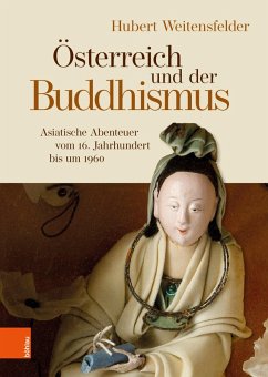 Österreich und der Buddhismus (eBook, PDF) - Weitensfelder, Hubert