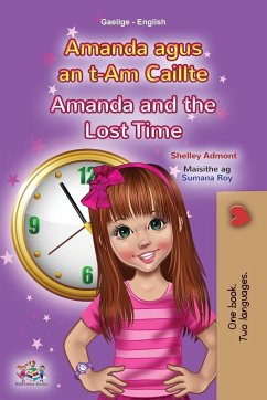 Amanda and the Lost Time (Irish English Bilingual Book for Kids)