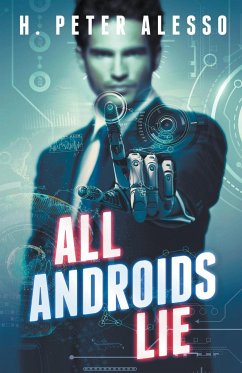 All Androids Lie - Alesso, H. Peter