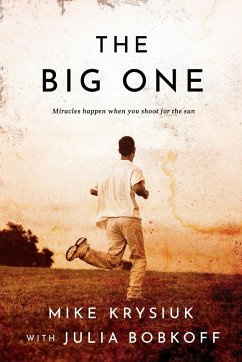 The Big One - Krysiuk, Mike; Bobkoff, Julia