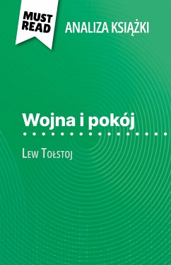 Wojna i pokój książka Lew Tołstoj (Analiza książki) (eBook, ePUB) - Mestrot, Julie