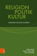 Religion, Politik, Kultur (eBook, PDF) - Bild 1