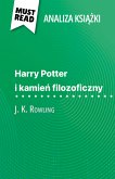 Harry Potter i kamień filozoficzny książka J. K. Rowling (Analiza książki) (eBook, ePUB)