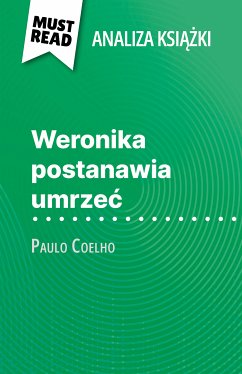 Weronika postanawia umrzeć książka Paulo Coelho (Analiza książki) (eBook, ePUB) - Mortier, Sybille