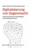 Digitalisierung von Gegenmacht (eBook, PDF)