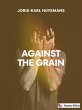 Against the Grain (eBook, ePUB) - Bild 1