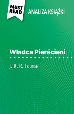 Władca Pierścieni książka J. R. R. Tolkien (Analiza książki) (eBook, ePUB) - Gathoye, Jade