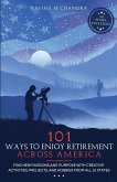 101 Ways to Enjoy Retirement Across America