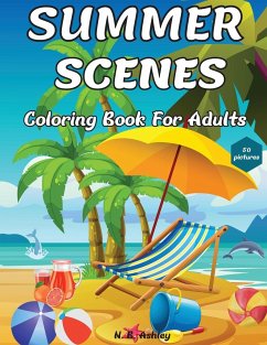 Summer Scenes Coloring Book for Adults - Ashley, N. B.