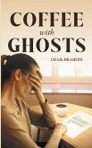 Coffee with Ghosts