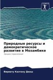 Prirodnye resursy i demokraticheskoe razwitie w Mozambike