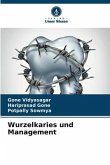 Wurzelkaries und Management