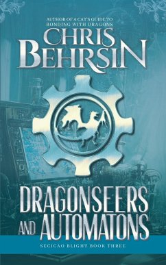 Dragonseers and Automatons - Behrsin, Chris