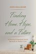 Finding Home, Hope, and a Future - Bild 1