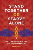 Stand Together or Starve Alone (eBook, PDF)