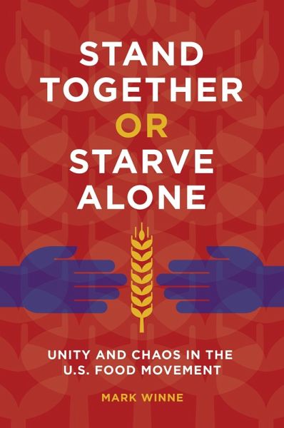 Stand Together or Starve Alone (eBook, PDF)