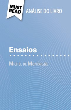 Ensaios de Michel de Montaigne (Análise do livro) (eBook, ePUB) - Sigala, Marc