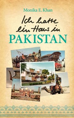 Ich hatte ein Haus in Pakistan (eBook, ePUB)