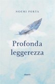 Profonda leggerezza (eBook, ePUB)