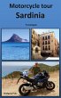Motorcycle tour Sardinia (eBook, ePUB) - Bild 1
