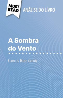 A Sombra do Vento de Carlos Ruiz Zafón (Análise do livro) (eBook, ePUB) - Lohay, Noémie