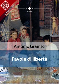 Favole di libertà (eBook, ePUB) - Gramsci, Antonio