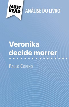 Veronika decide morrer de Paulo Coelho (Análise do livro) (eBook, ePUB) - Mortier, Sybille