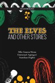 The Elves And Other Stories