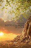 Sotto l’albero di Lola (eBook, ePUB)