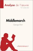 Middlemarch de George Eliot (Analyse de l'œuvre) (eBook, ePUB)