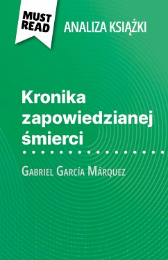 Kronika zapowiedzianej śmierci książka Gabriel García Márquez (Analiza książki) (eBook, ePUB) - Torres Behar, Natalia