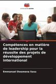 Compétences en matière de leadership pour la réussite des projets de développement international