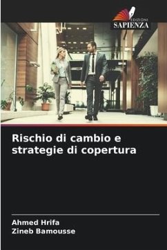 Rischio di cambio e strategie di copertura - Hrifa, Ahmed;Bamousse, Zineb